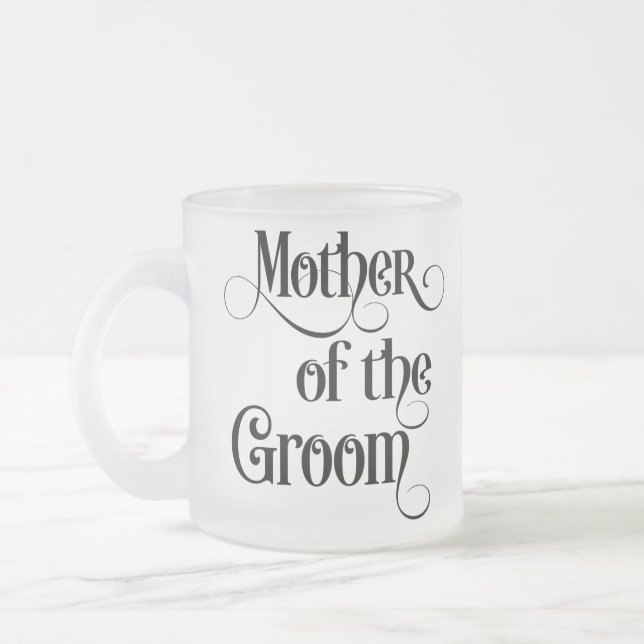 Mother of the Groom Frosted Glass Coffee Mug (Left)