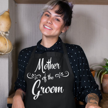 Mother Of The Groom Funny Wedding Dinner Chef Apron by BridalSuite at Zazzle