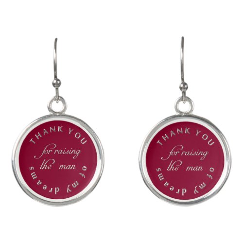 Mother of the Groom Gift  Man of My Dreams Custom Earrings