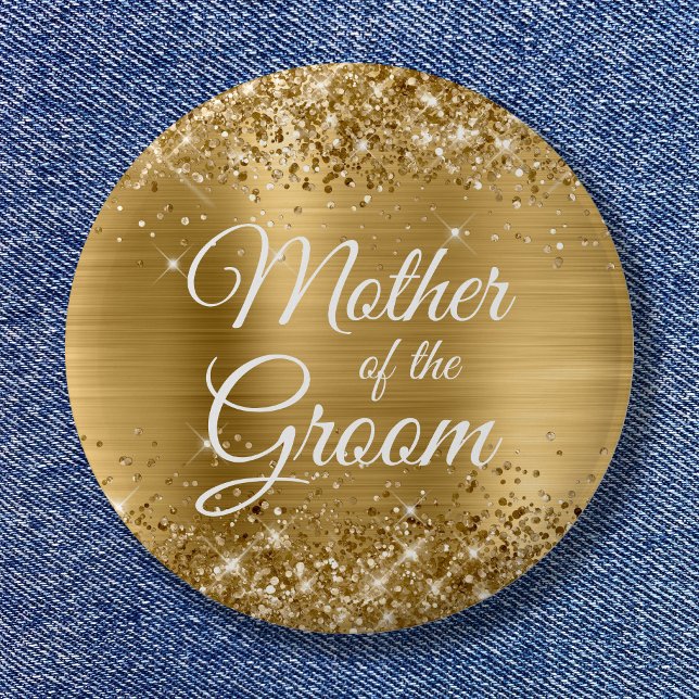 Mother of the Groom Glittery Gold Foil Button (Mother of the Groom Glittery Gold Foil Button)