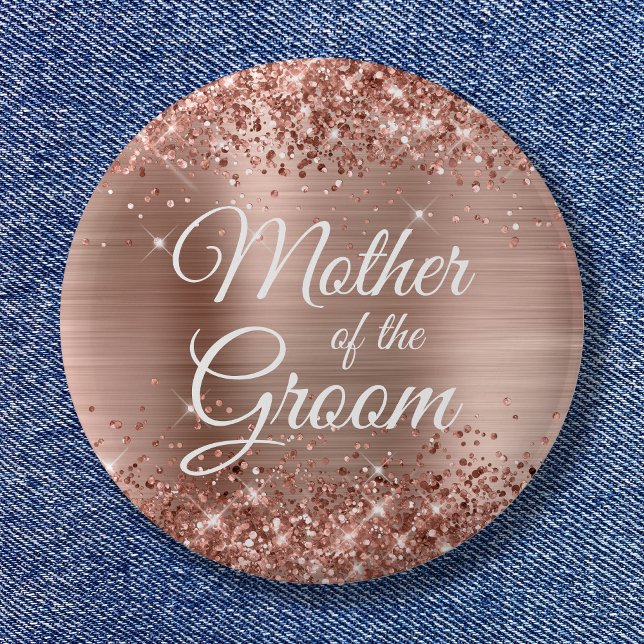 Mother of the Groom Glittery Rose Gold Foil Button (Mother of the Groom Glittery Rose Gold Foil Button)