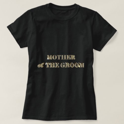 Mother of The Groom Golden Glitter Typography Chic T_Shirt