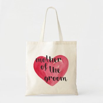 Mother Of The Groom Heart Tote by CreationsInk at Zazzle