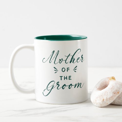 Mother of the Groom Hunter Green Two_Tone Coffee Mug