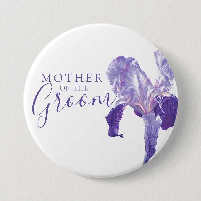 Mother of the groom iris purple wedding pinback button (Front)