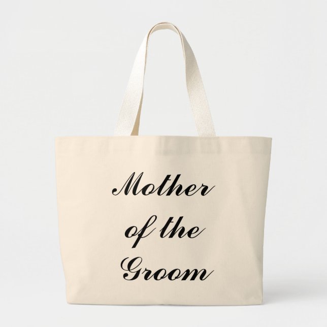 "Mother of the Groom" Jumbo Tote (Front)