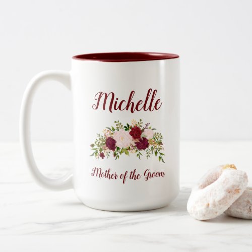 Mother of the Groom Marsala Pink Floral Wedding Two_Tone Coffee Mug