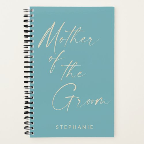 Mother of the Groom Minimalist Personalized Teal Notebook