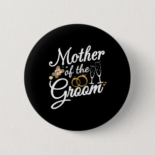 Mother Of The Groom Mom Gifts For Wedding Or Bache Button