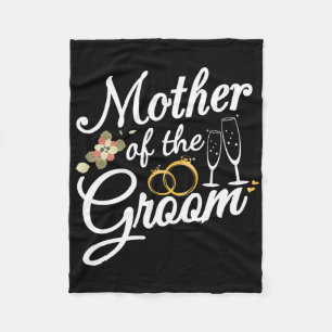 Mother Of The Groom Mom Gifts For Wedding Or Bache Fleece Blanket