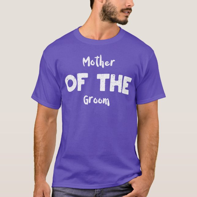 Mother of the Groom Mom T-Shirt (Front)