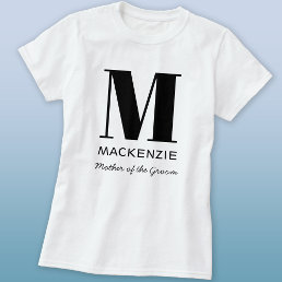 Mother of the Groom Monogram Name T-Shirt