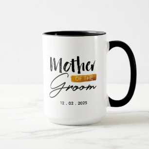 Mother of the groom mug