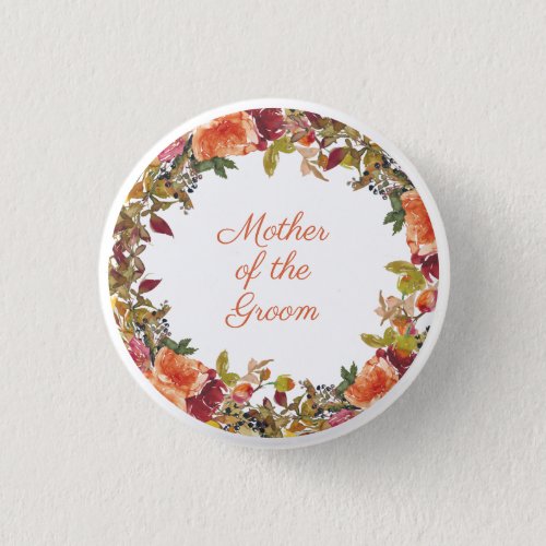 Mother of the Groom Orange Burgundy Rust Floral   Button