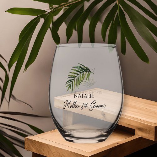 Mother of the Groom Palm Leaf Parent Wedding Stemless Wine Glass