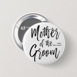 Mother of the Groom   Script Style Custom Wedding Button