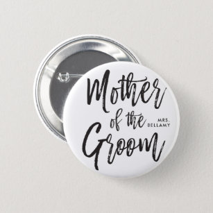 Mother of the Groom   Script Style Custom Wedding Button