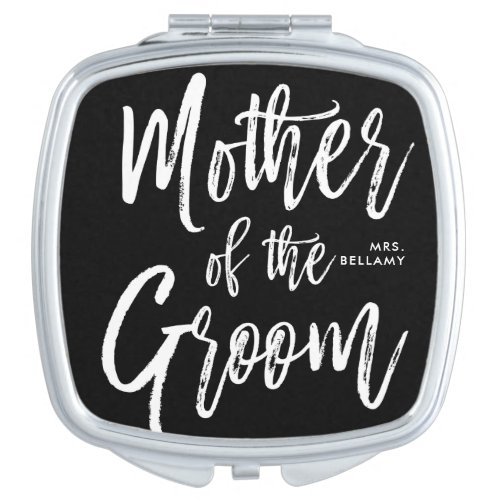 Mother of the Groom  Script Style Custom Wedding Compact Mirror