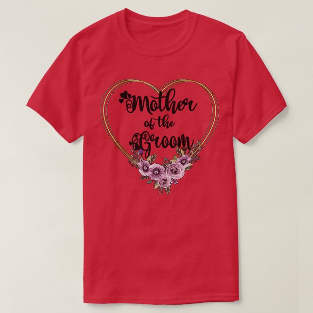 Mother Of The Groom Shower Wedding Day Grooms Mom T-Shirt (Design Front)