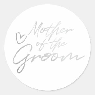 Mother of the Groom - Silver faux foil sticker