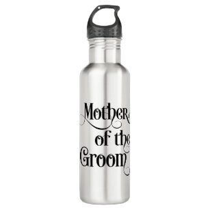 Mother of the Groom Stainless Steel Water Bottle