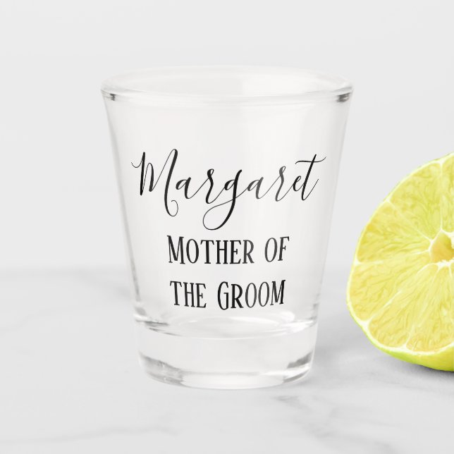 Mother of the Groom Stunning Souvenir Shot Glass (Front)