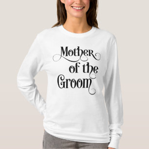 Mother of the Groom T-Shirt