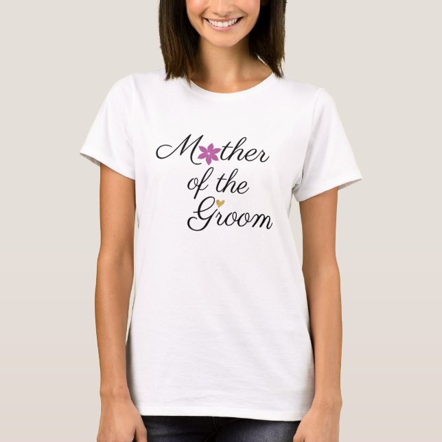 Mother of the Groom T-Shirt (Front)
