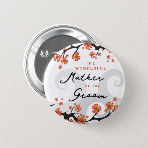 MOTHER OF THE GROOM Tropical Flowers Swirl Wedding Button
