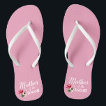 Mother of the Groom Wedding Calligraphy Flip Flops<br><div class="desc">For further customization, please click the "Customize" button and use our design tool to modify this template. If the options are available, you may change text and image by simply clicking on "Edit/Remove Text or Image Here" and add your own. If you wish to have this design added to a...</div>