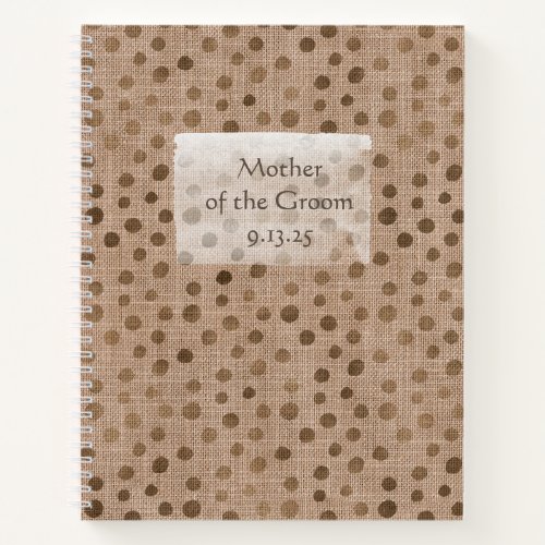 Mother of the Groom Wedding Date Tribe  Notebook