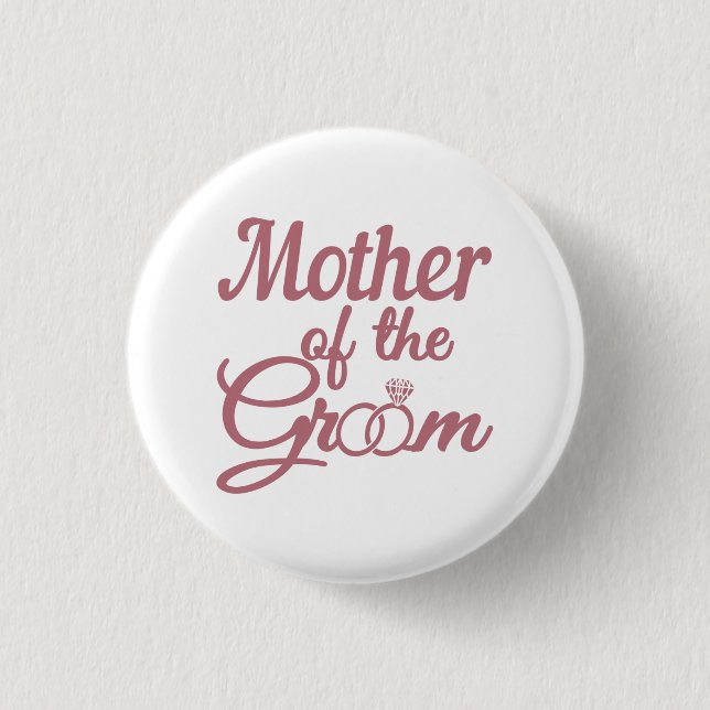 Mother Of The Groom Wedding Family Matching Button (Front)