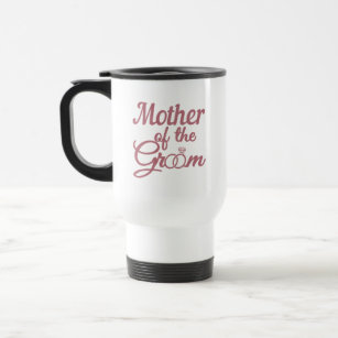 Mother Of The Groom Wedding Family Matching Travel Mug