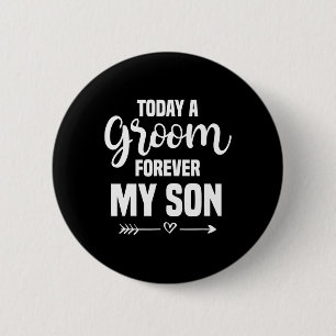 Mother Of The Groom Wedding Forever My Son Mother' Button