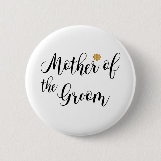 Mother of the Groom Wedding Party Pin-back Button (Front)