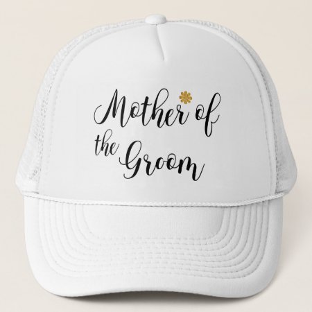 Mother Of The Groom-wedding Party Trucker Hat