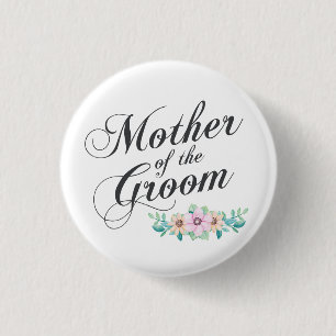 Mother of the Groom Wedding Pin Button