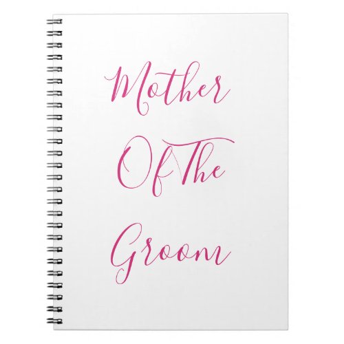 Mother Of The Groom Wedding Pink Simple Gift Favor Notebook