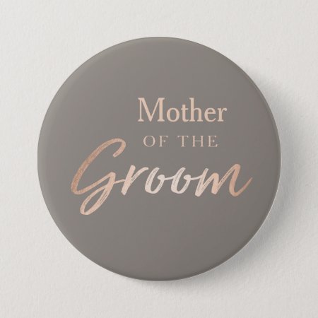 Mother Of The Groom Wedding Rehearsal Button