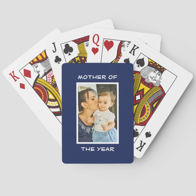 Mother Of The Year Personalized Custom Photo Mommy Poker Cards (Back)