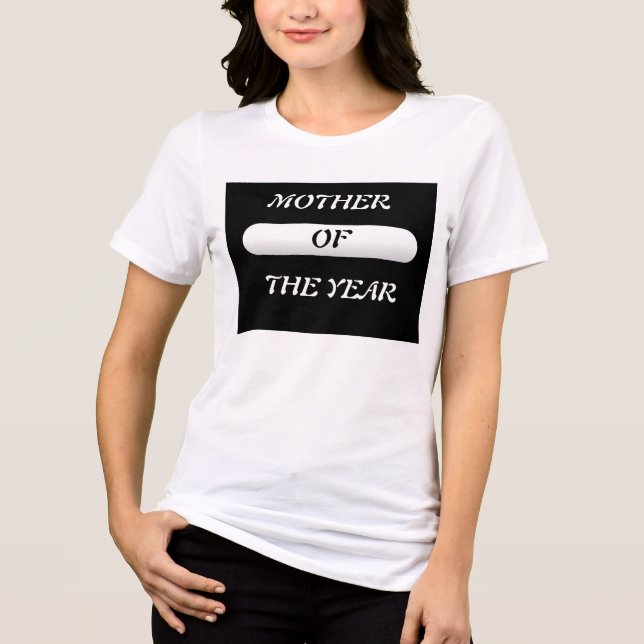 mother of the year Tri-Blend shirt (Front)