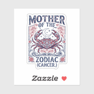 Mother Of The Zodiac Cancer Novelty Sticker