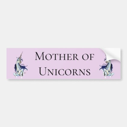 Mother of Unicorns Bumper Sticker