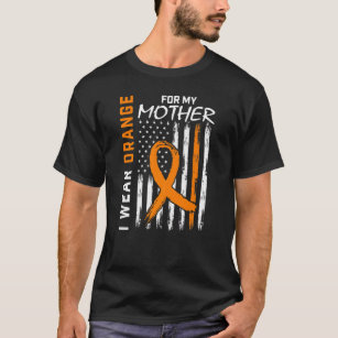 Mother Orange For My Mom Multiple Sclerosis Awaren T-Shirt