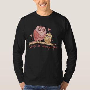 Mother Owl Bird Family Quotes T-Shirt