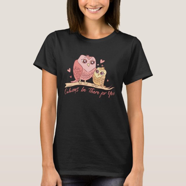 Mother Owl Bird Family Quotes T-Shirt (Front)