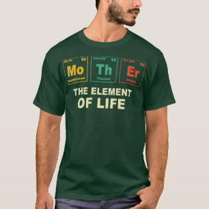 Mother Periodic Table Geek Chemist lover Retro Gee T-Shirt