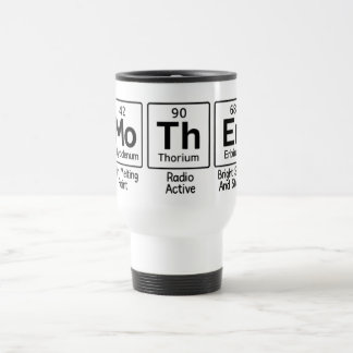 Mother Periodic Table Science | Cute Chemistry Travel Mug