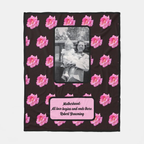 Mother Photo and Quote with Pink Roses on Black  Fleece Blanket