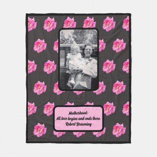 Mother Photo and Quote with Pink Roses on Gray  Fleece Blanket